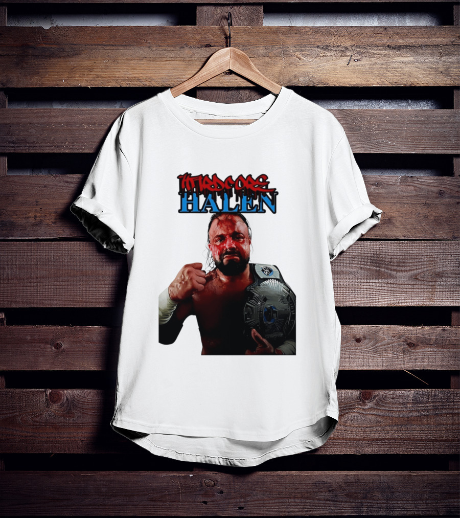 Hardcore Nick Halen Wrestling Champion With Belt T-Shirt