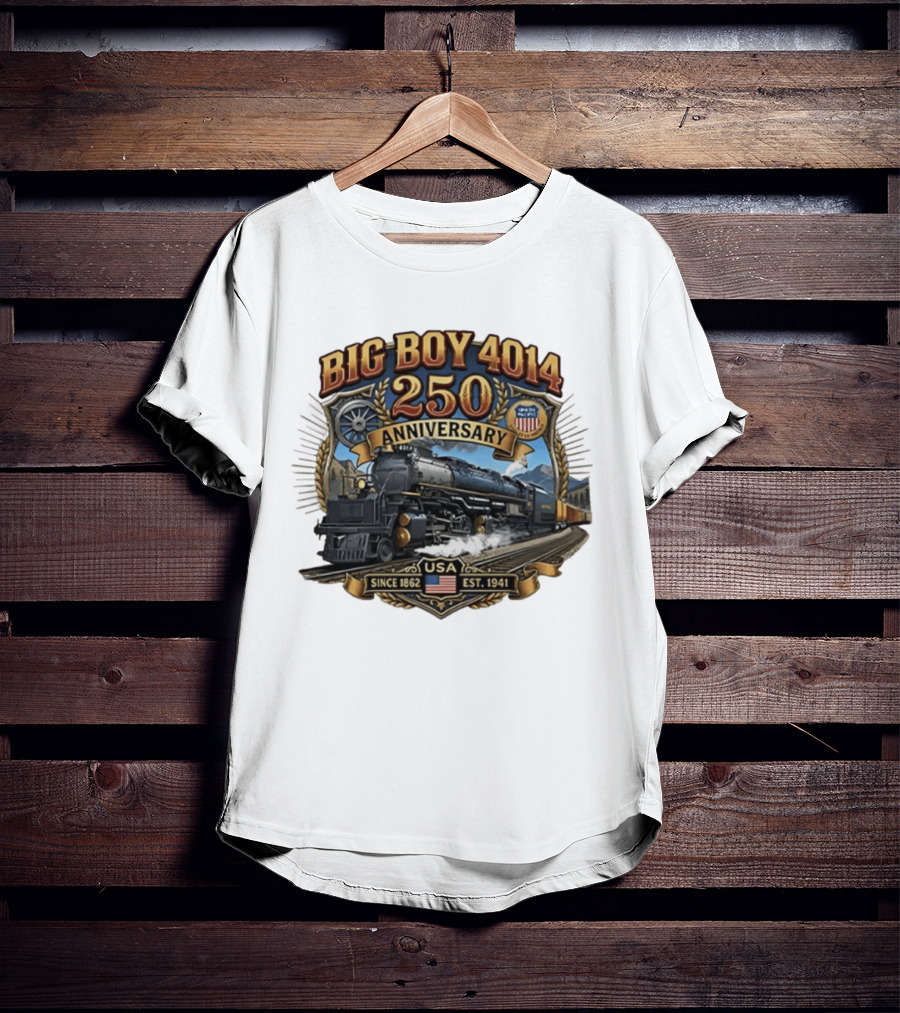 Big Boy 4014 Train USA Anniversary Since 1862 Est. 1941 T-Shirt