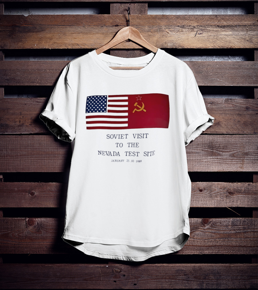 Soviet Visit To The Nevada Test Site January 28 1988 Flag T-Shirt