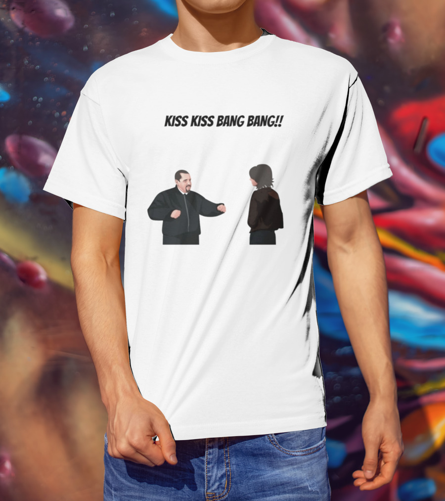 Kiss Kiss Bang Bang Bobby Bacala And Tony Soprano HBO Series T-Shirt