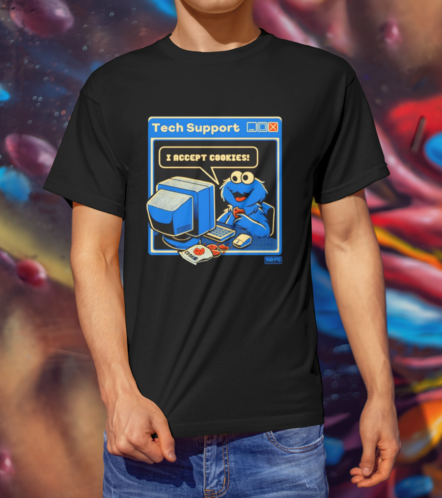 Tech Support I Accept Cookies Cookie Monster Computer Humor T-Shirt