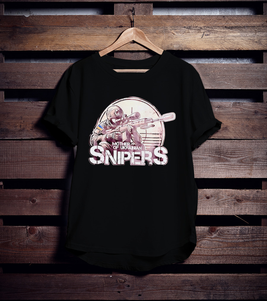 Mother Of Ukrainian Snipers Tactical Military Distressed Shooter T-Shirt