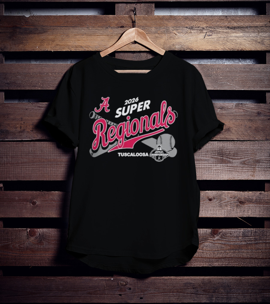 Alabama Crimson Tide 2026 Super Regionals Tuscaloosa Softball T-Shirt