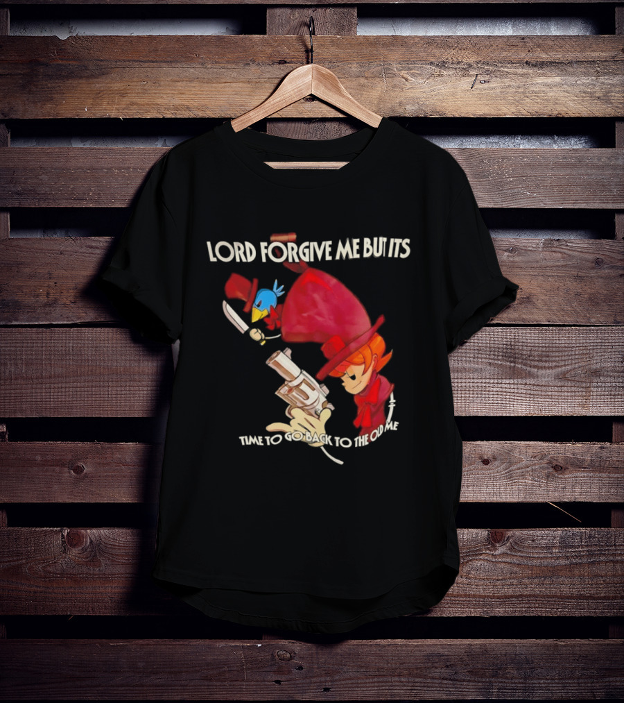 Peacock Skullgirls Lord Forgive Me But It's Time To Go Back To The Old Me T-Shirt