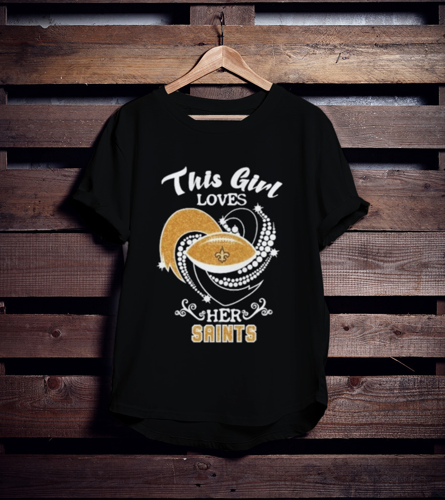 This Girl Loves Her New Orleans Saints Fleur De Lis Football T-Shirt