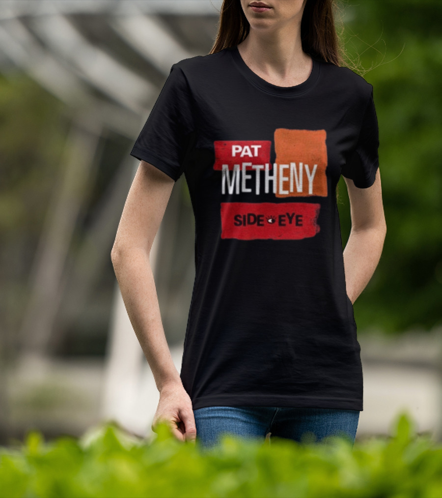 Pat Metheny Side Eye Summer 2023 Tour Live Experience T-Shirt