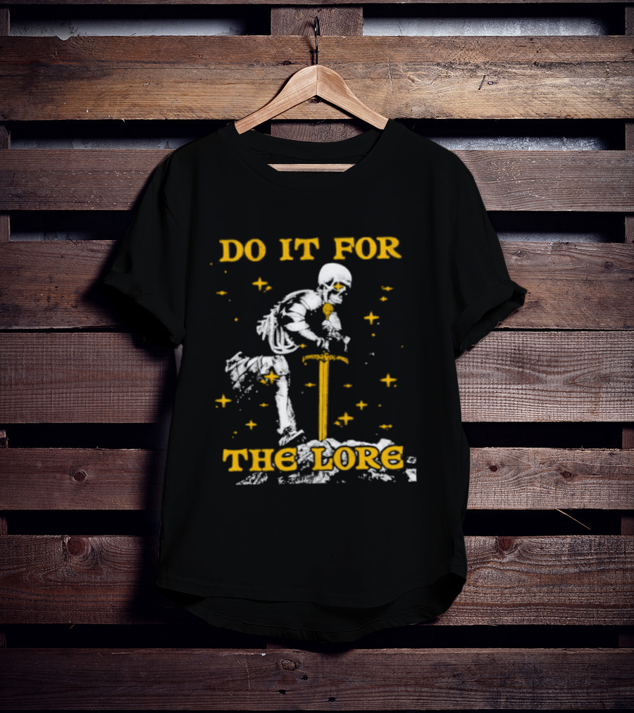 Skeleton Knight Do It For The Lore Sword And Stars T-Shirt