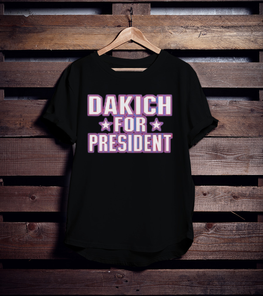 Dakich For President Stars Campaign T-Shirt