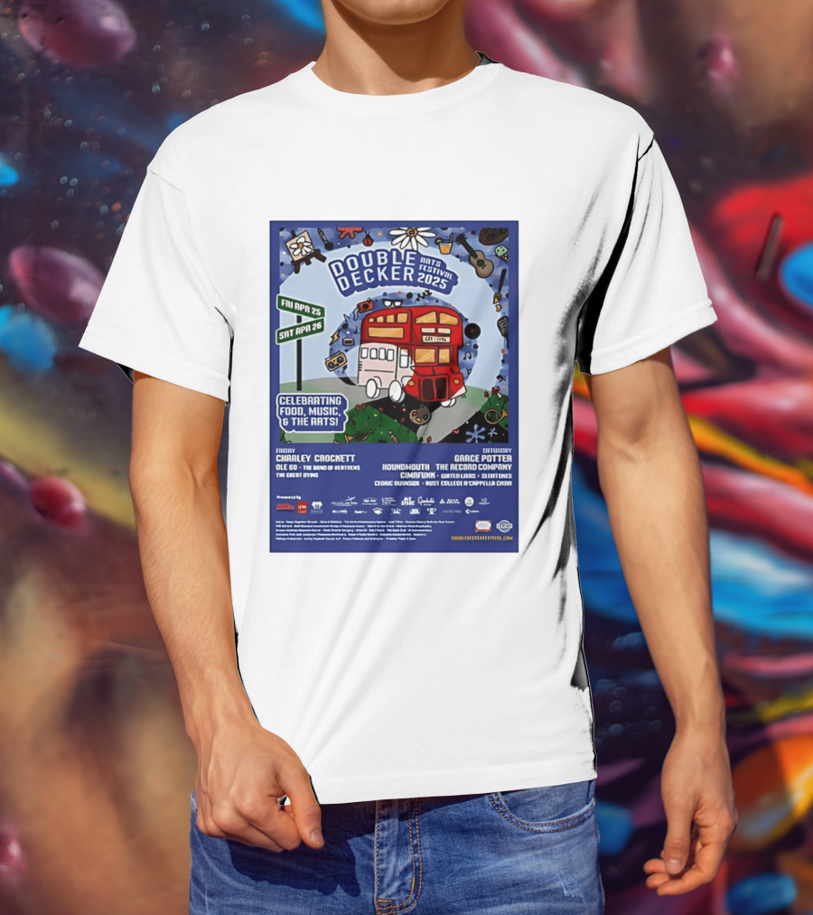 Double Decker Arts Festival 2025 Celebrating Food Music April 25 26 Charley Crockett Grace Potter Cedric Burnside T-Shirt