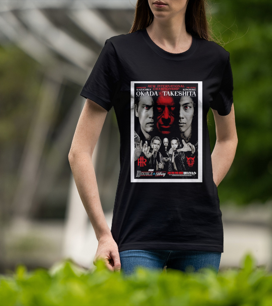 AEW International Championship Kazuchika Okada Vs Konosuke Takeshita Double Or Nothing 2026 Pay Per View T-Shirt