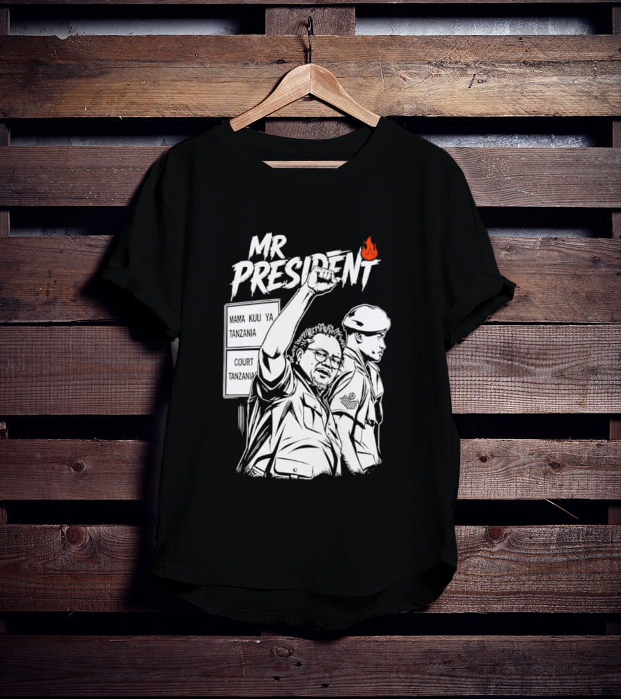 Mr President Mama Kuu Ya Tanzania Court Flame T-Shirt
