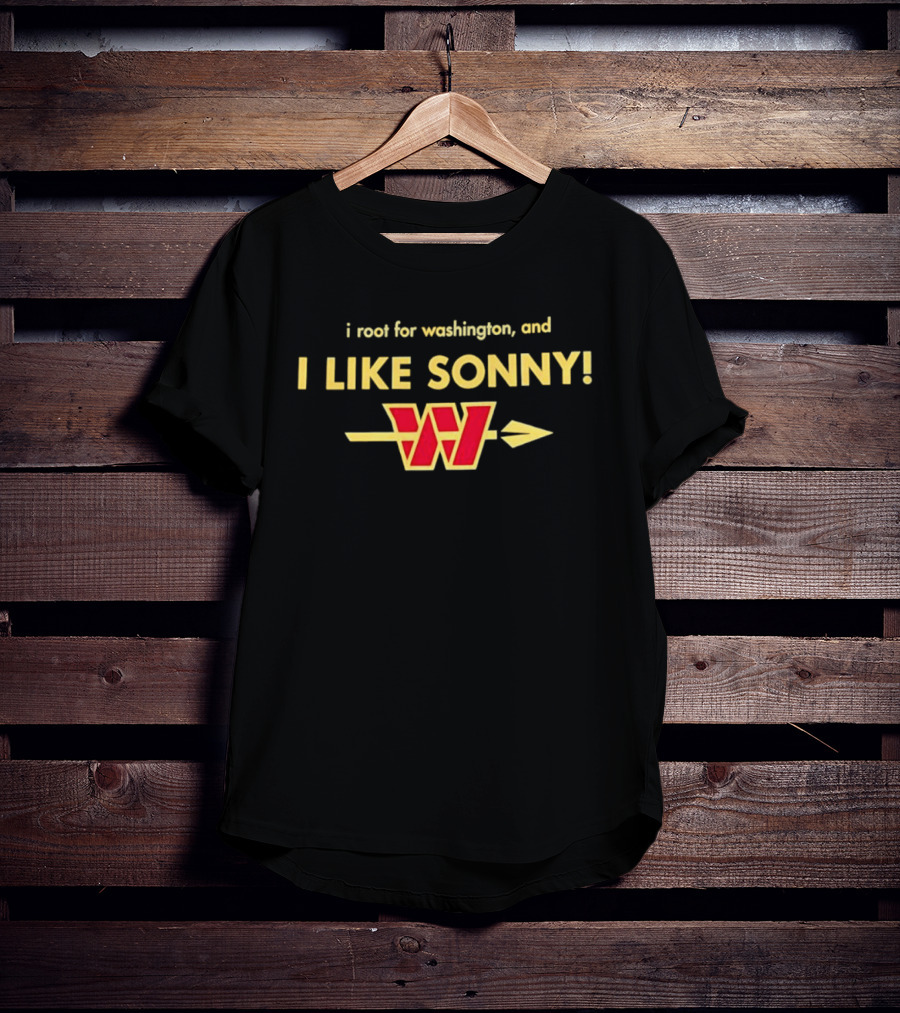 Washington Commanders I Like Sonny I Root For Washington T-Shirt