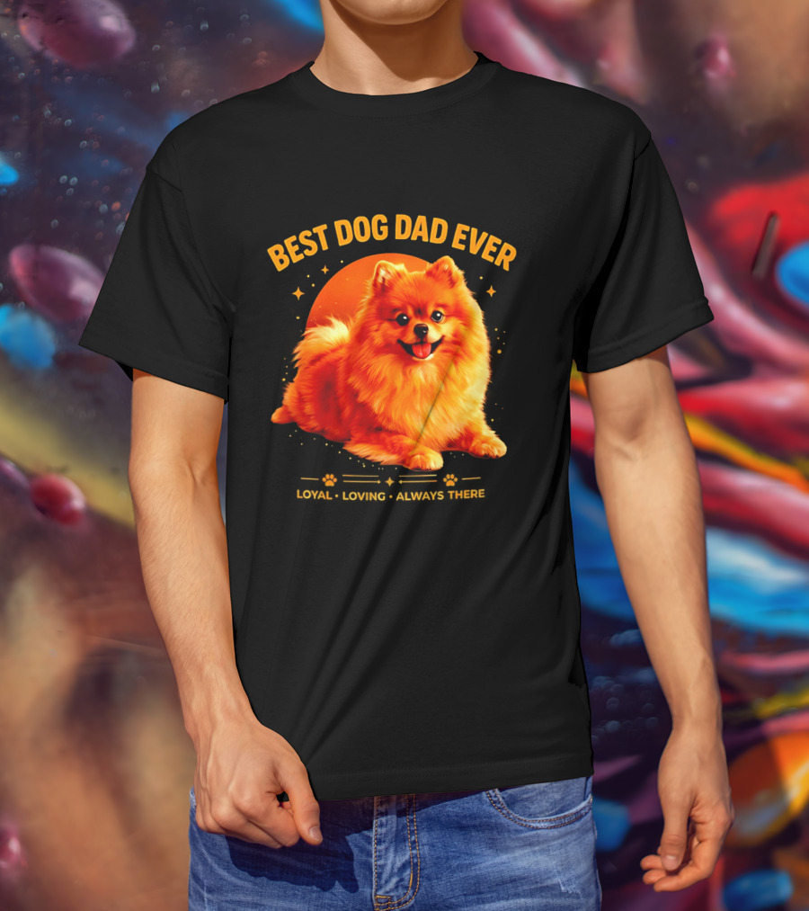 Best Dog Dad Ever Loyal Loving Always There T-Shirt