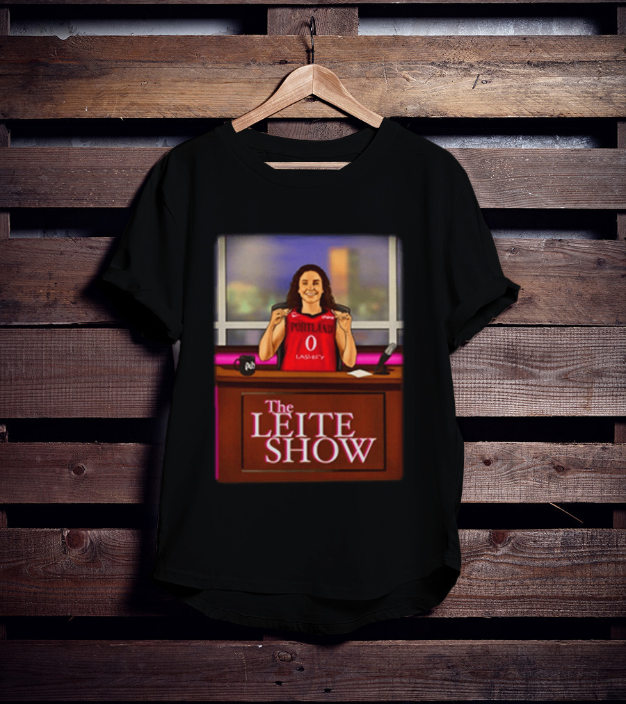 The Leite Show Portland Basketball Talk Show Humor T-Shirt