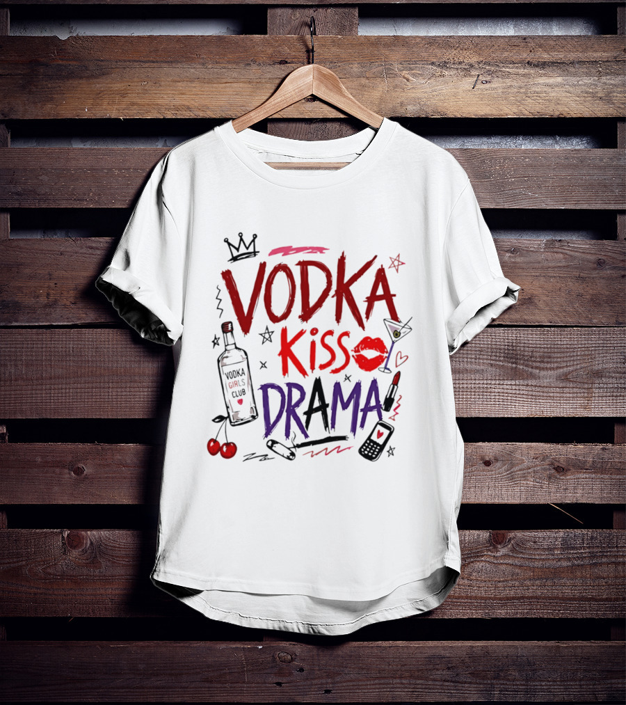 Vodka Kiss Drama Vodka Girls Club Lipstick Martini Cherries T-Shirt