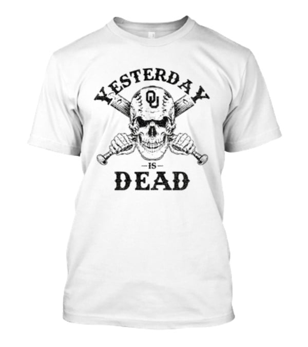 Yesterday Is Dead Skull 6 Oklahoma Sooners T-Shirt