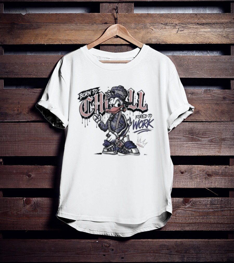 Born To Chill Forced To Work Graffiti Duck With Chain T-Shirt