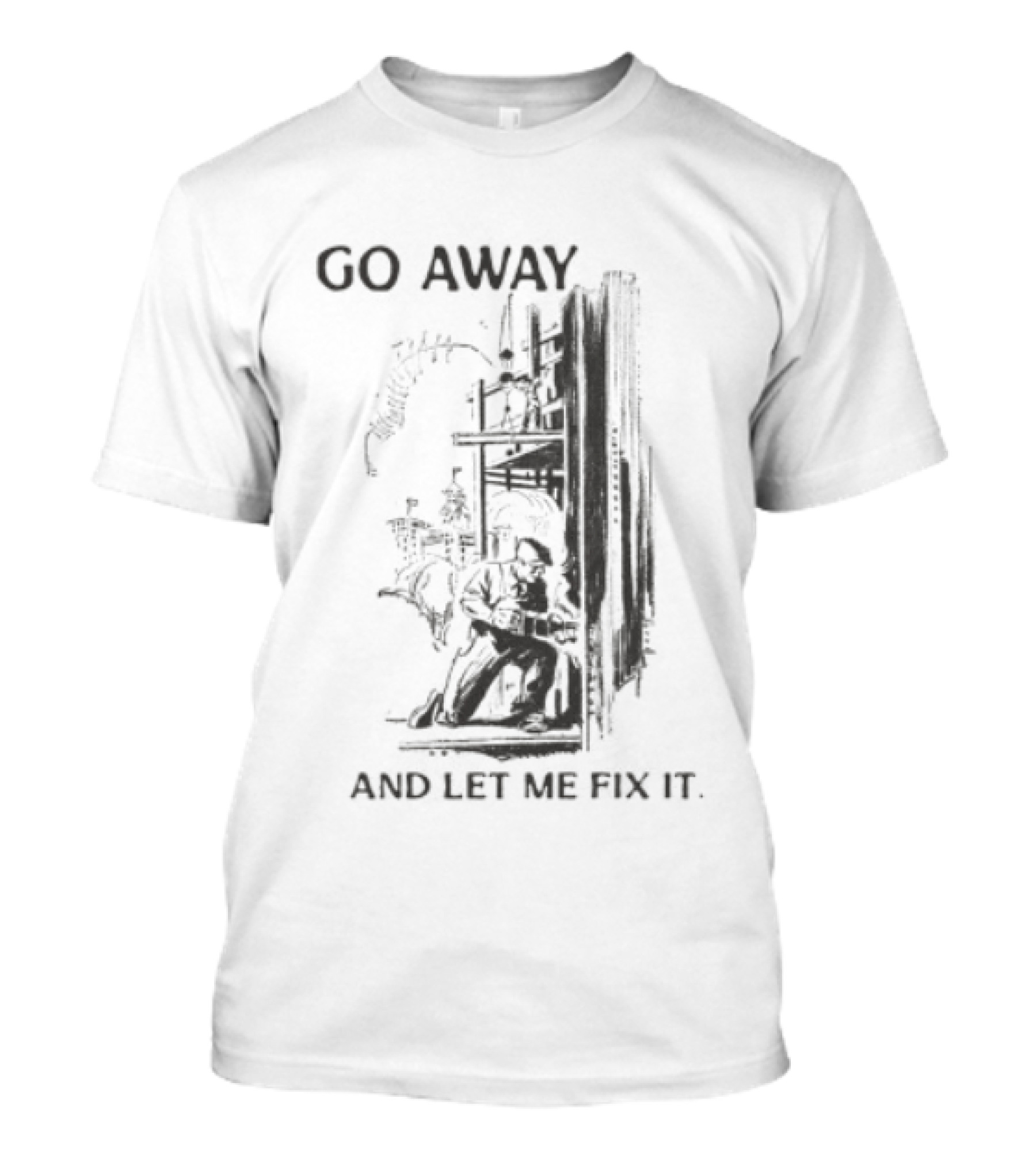 Go Away And Let Me Fix It Vintage Mechanical Gears T-Shirt