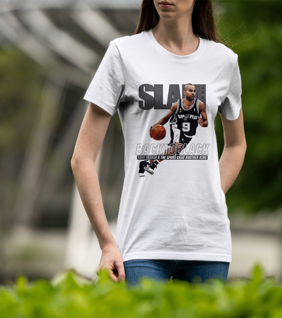 SLAM Back To Black San Antonio Spurs Tony Parker 9 Spurs Grab Another Ring T-Shirt