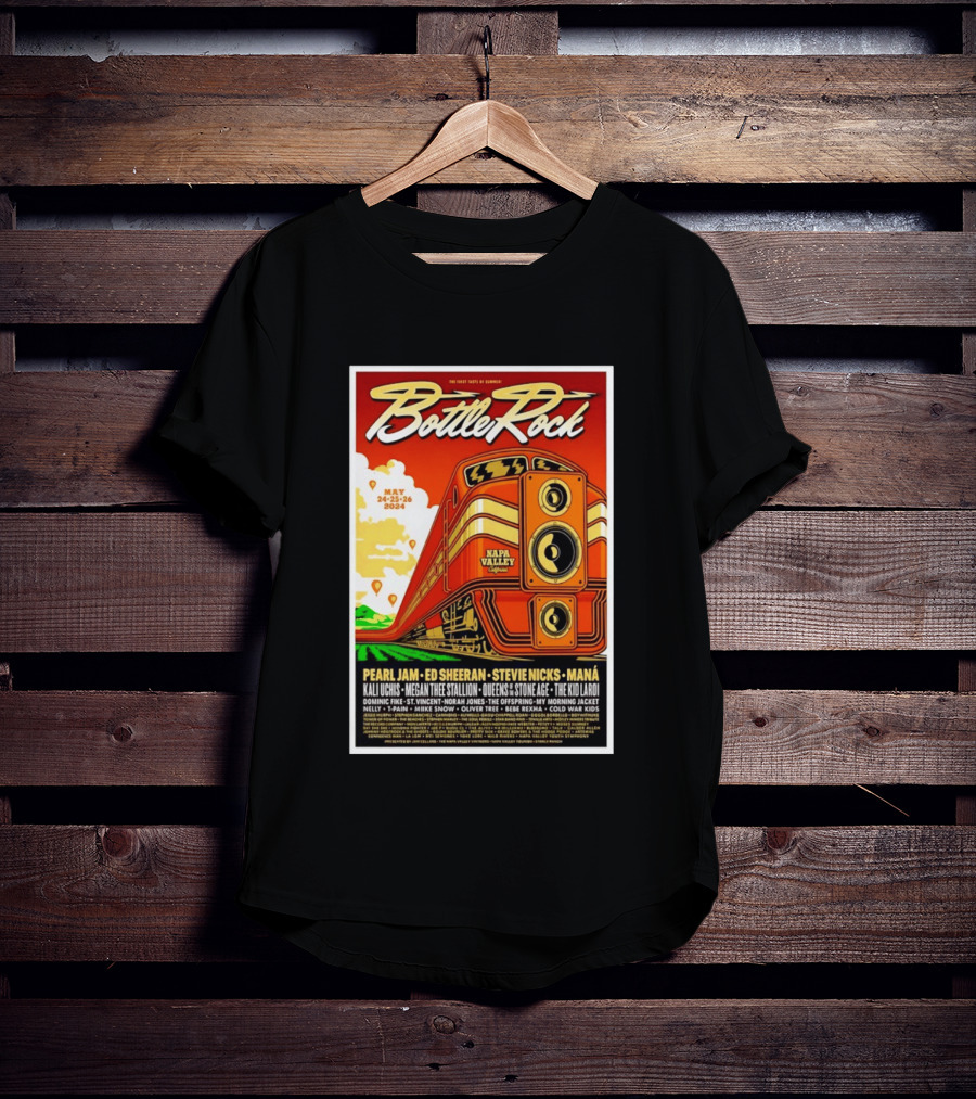 BottleRock Napa Valley May 24 26 2024 Pearl Jam Ed Sheeran Stevie Nicks Maná Napa Valley California T-Shirt