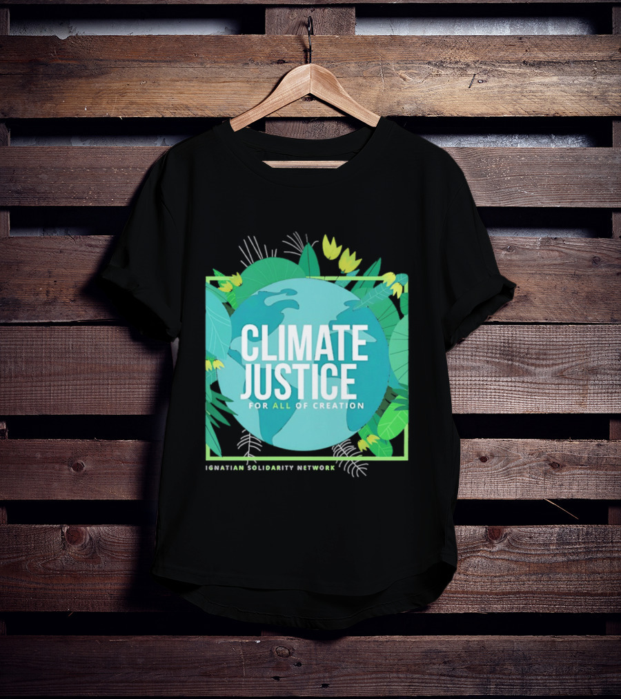Ignatian Solidarity Network Climate Justice For All Of Creation Earth Floral T-Shirt