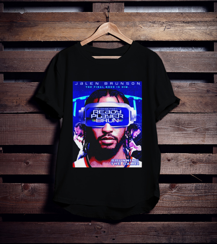 Jalen Brunson NY Knicks Ready Player Brun The Final Boss Brunning The Game T-Shirt