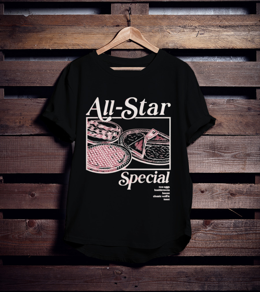 All Star Special Breakfast Two Eggs Hashbrowns Bacon Waffle Toast T-Shirt