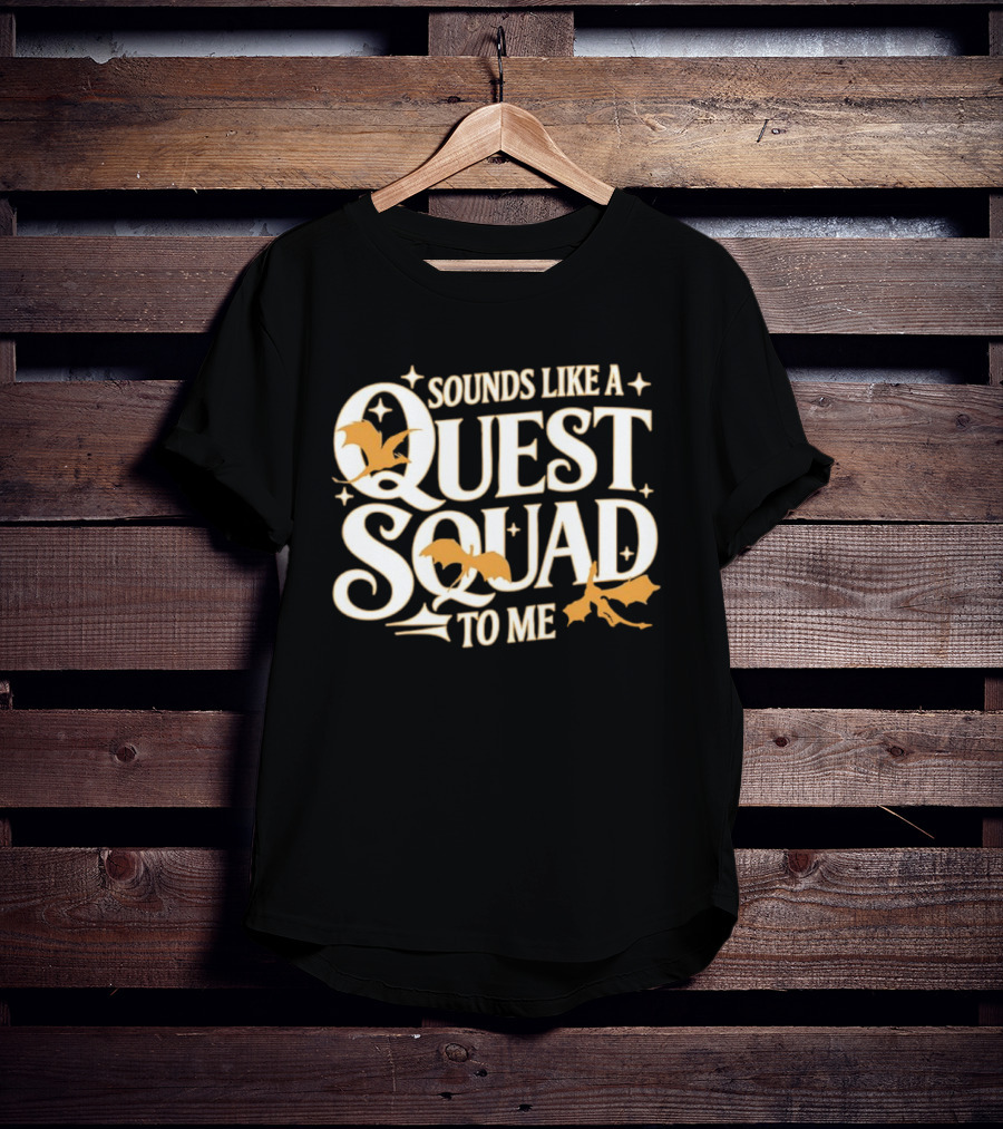 Sounds Like A Quest Squad To Me Bat And Arrow Decor T-Shirt