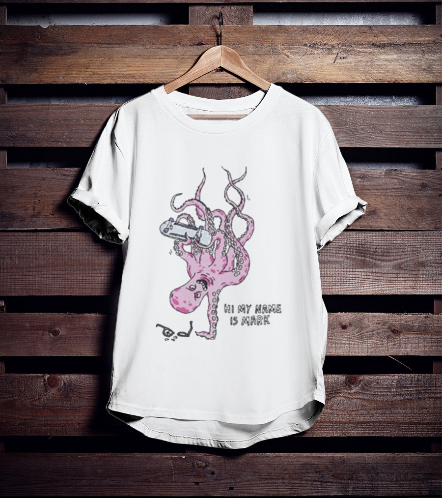 Hi My Name Is Mark Original Handplant Octopus Skateboarding T-Shirt