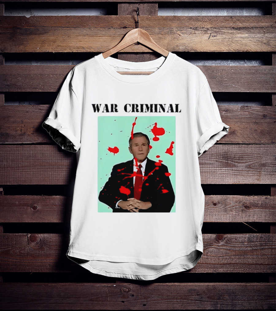 George W. Bush War Criminal Red Paint Splatter Image T-Shirt