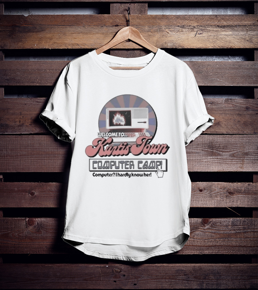 Welcome To Kurtis Town Computer Camp Google For Burgers World Tour T-Shirt