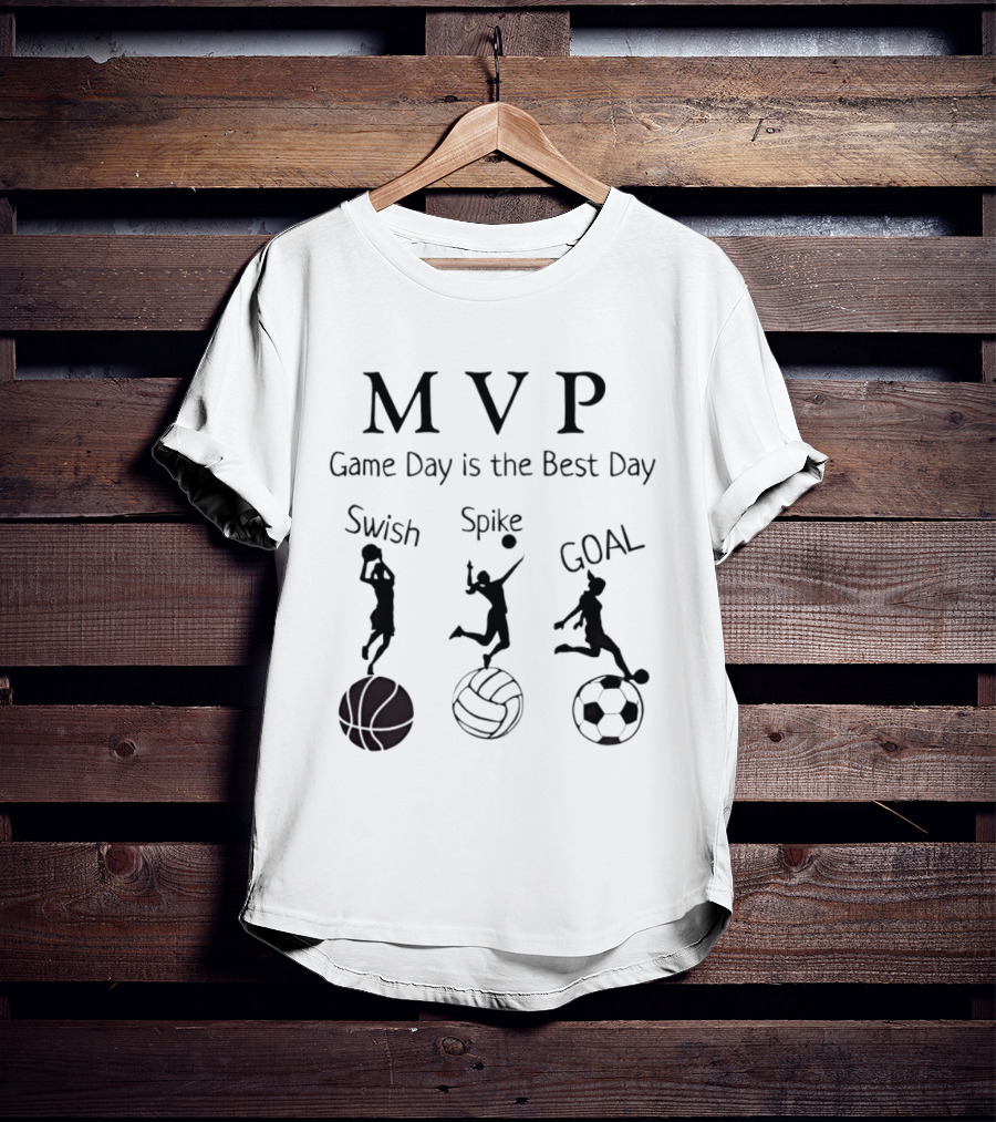 MVP Game Day Is The Best Day Swish Spike Goal T-Shirt