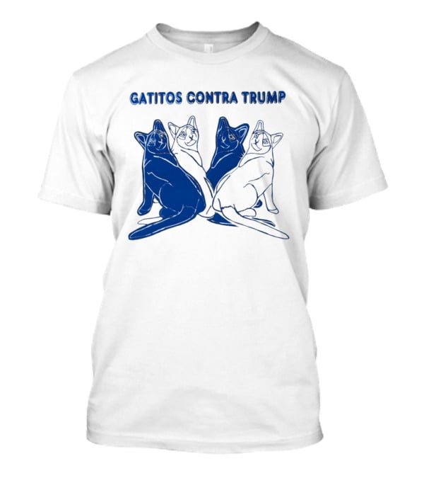 Gatitos Contra Trump Sphynx Cats T-Shirt