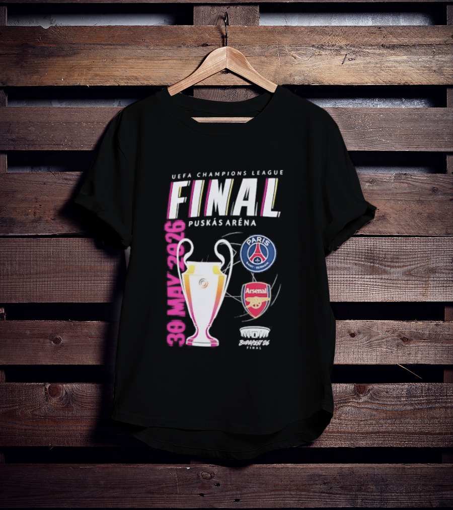 PSG Vs Arsenal UEFA Champions League Final 2026 Puskás Arena T-Shirt
