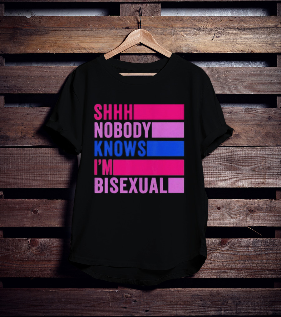 Shhh Nobody Knows I'm Bisexual Bright Colorful Text Pride T-Shirt