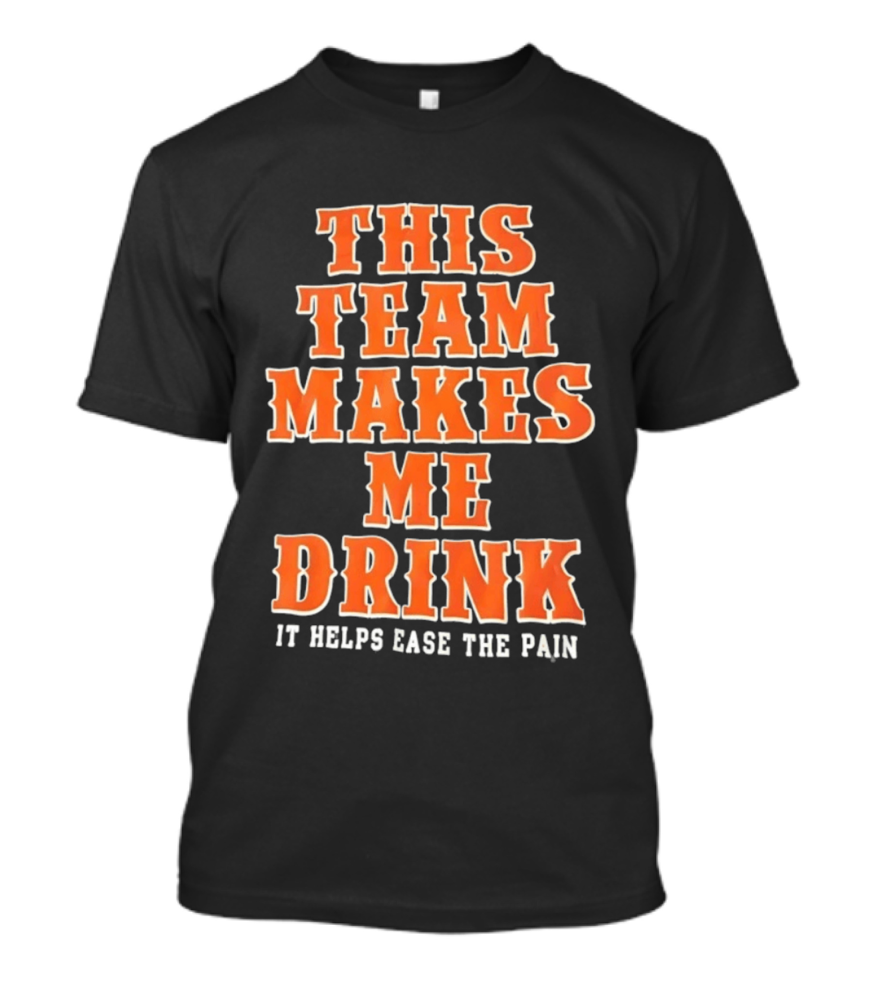 New York Knicks This Team Makes Me Drink It Helps Ease The Pain T-Shirt