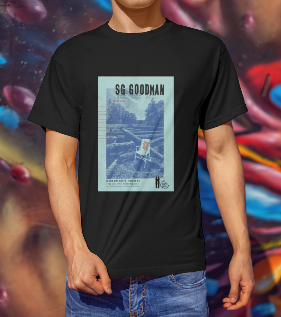 SG Goodman Austin City Limits Moody Theater May 26 2026 Season 52 T-Shirt
