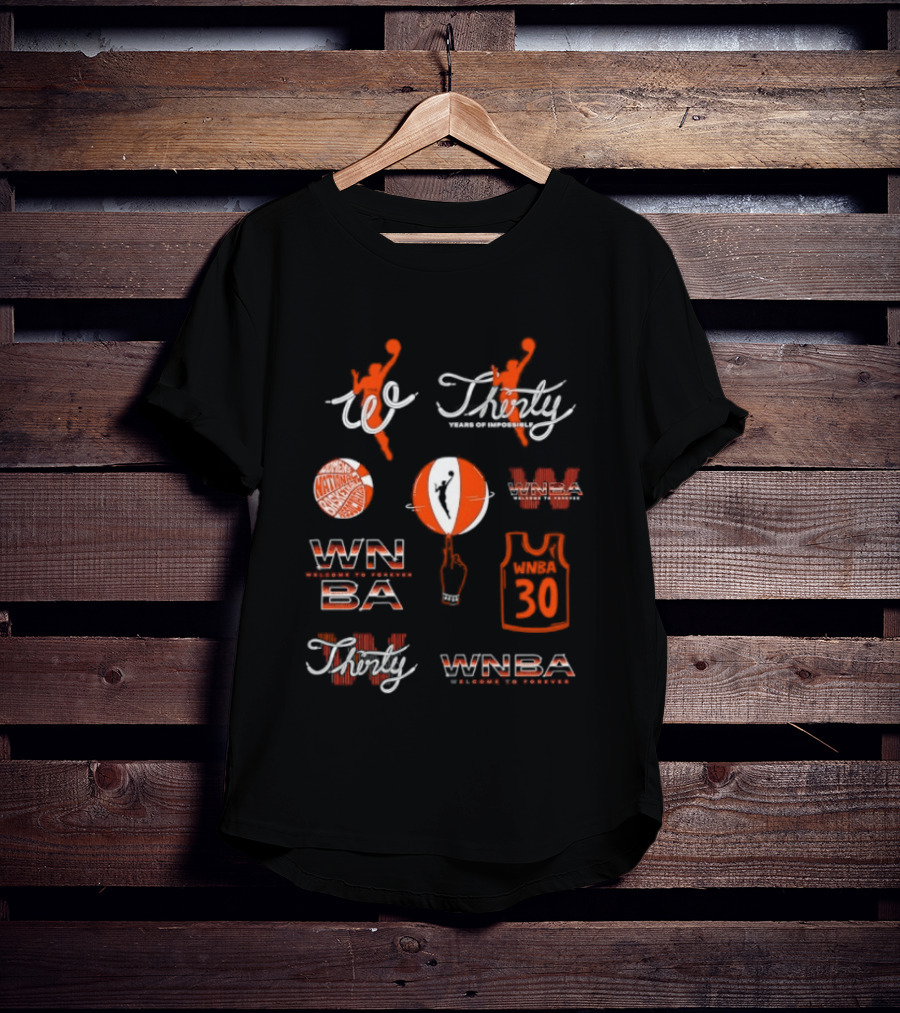 WNBA Thirty Years Impossible Leagues 30th Season Celebration T-Shirt