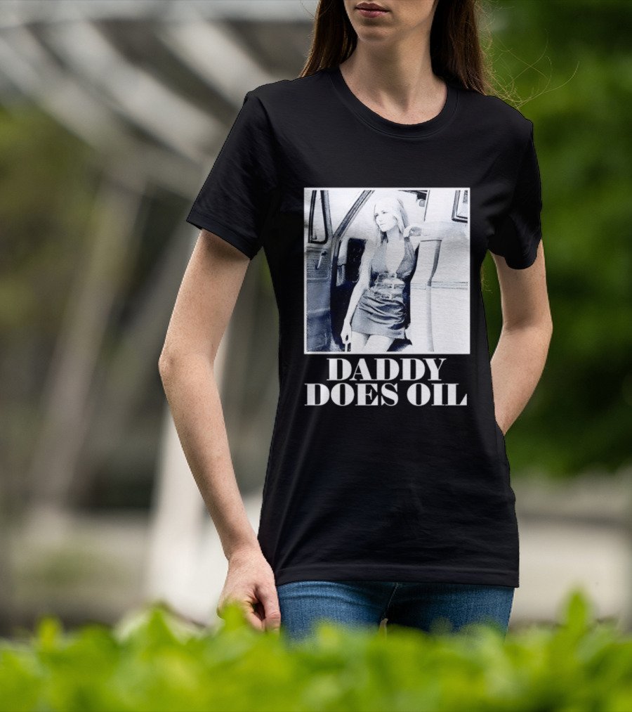 Daddy Does Oil Classic Retro Style Vintage Vibes T-Shirt