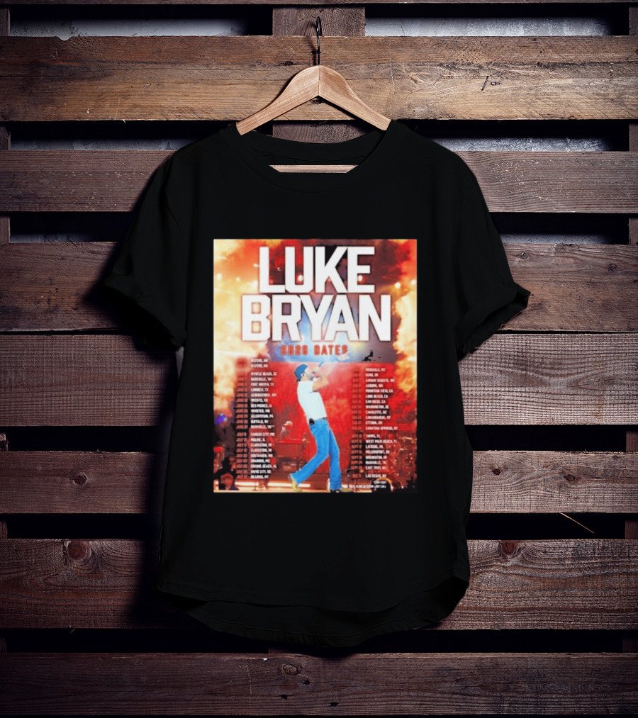 Luke Bryan 2026 Dates Tour Cities Concert Events T-Shirt