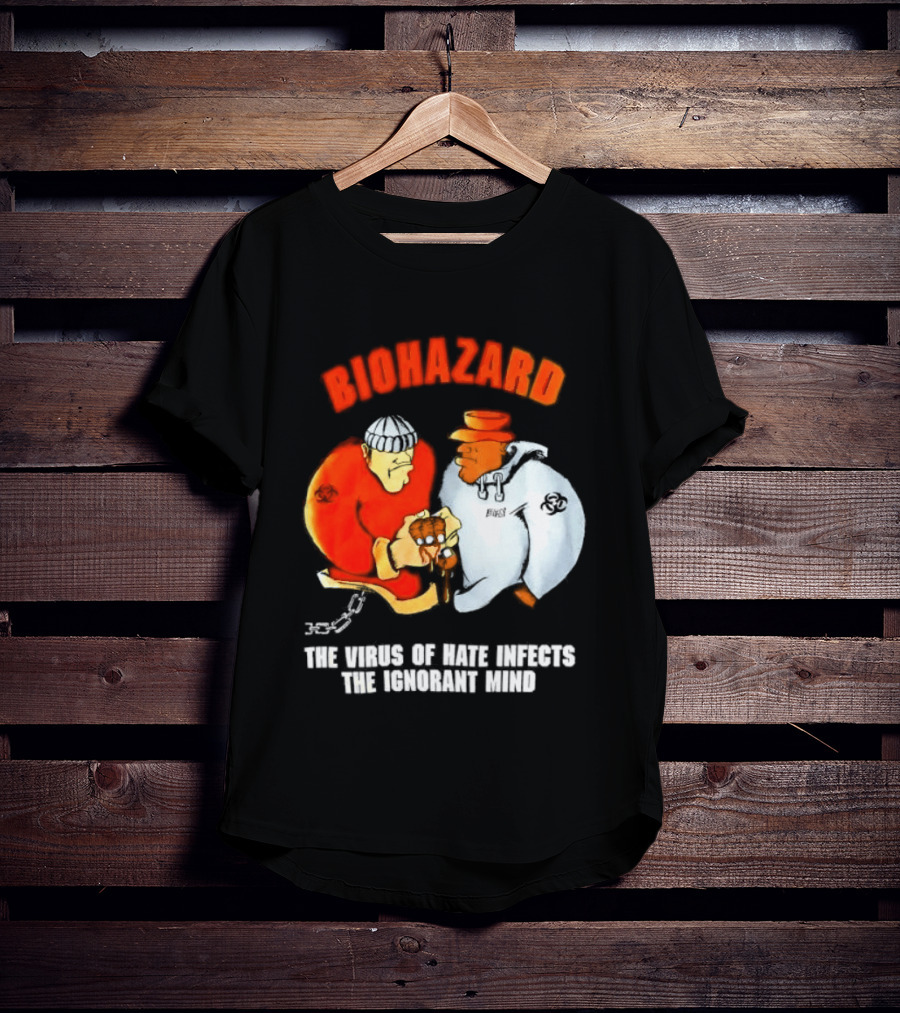 Biohazard The Virus Of Hate Infects The Ignorant Mind Orange And White Figures Confrontation T-Shirt