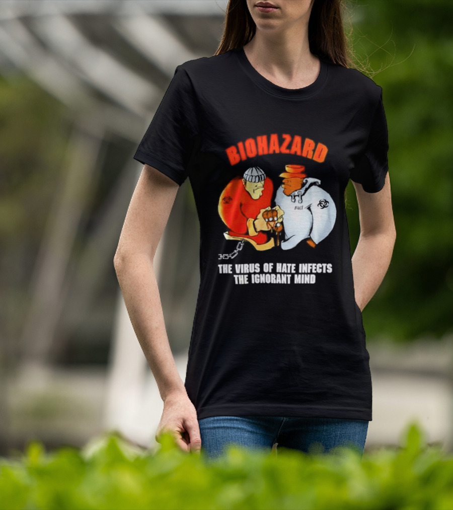Biohazard The Virus Of Hate Infects The Ignorant Mind Orange And White Figures Confrontation T-Shirt