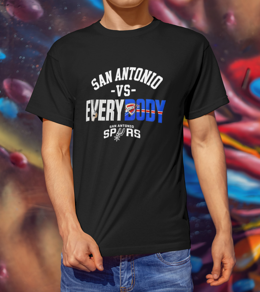 San Antonio Spurs Versus Everybody Oklahoma City Thunder NBA Basketball Rivalry T-Shirt