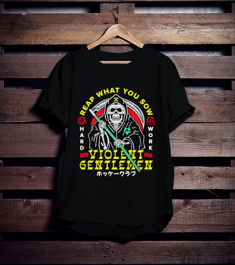 Reap What You Sow Violent Gentlemen Hockey Club Hard Work Grim Reaper T-Shirt