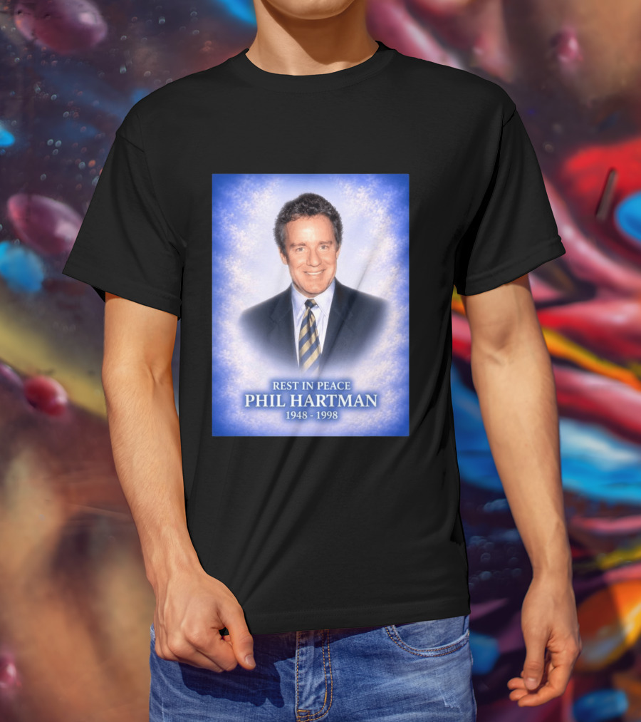 Rest In Peace Phil Hartman 1948 1998 T-Shirt