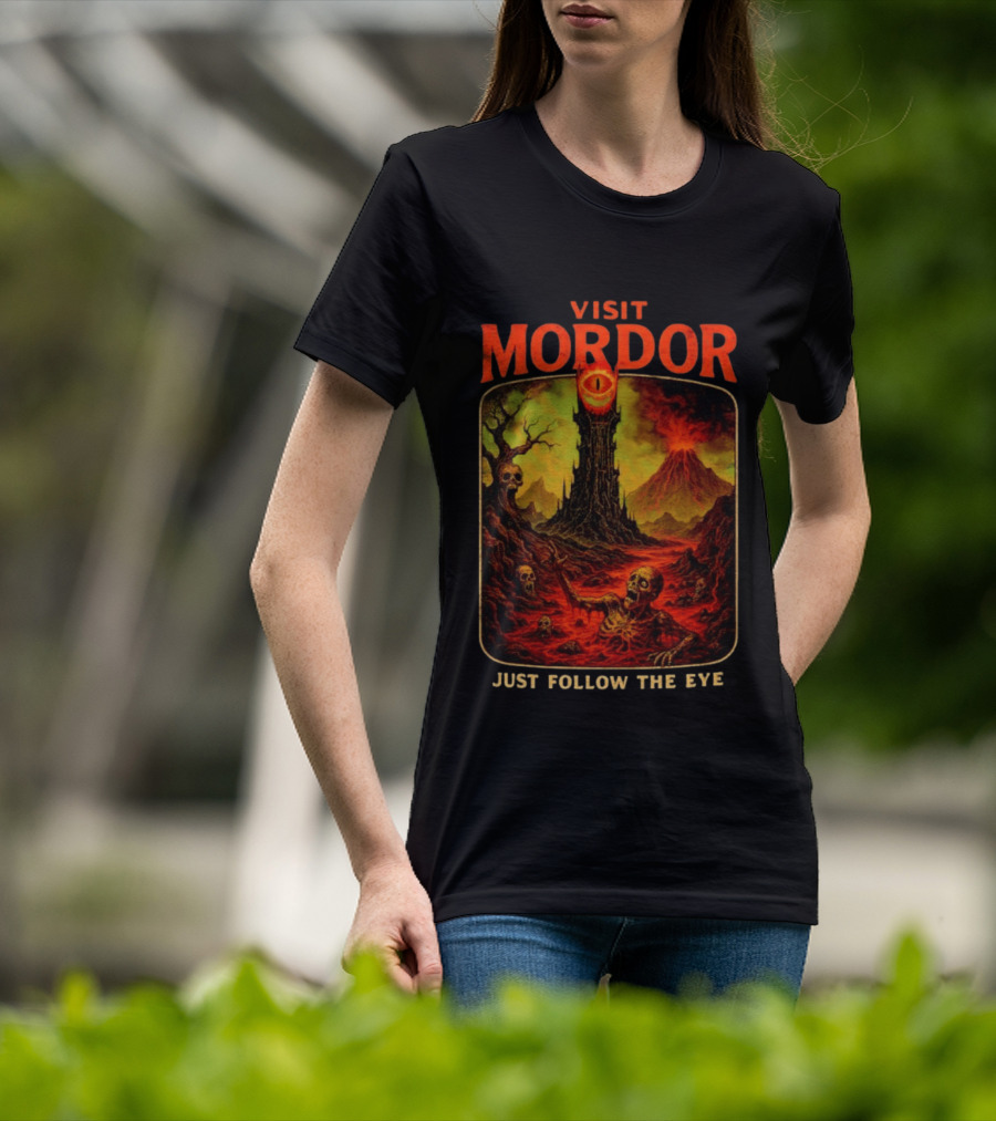 Visit Mordor Just Follow The Eye Tower And Volcano Adventure T-Shirt