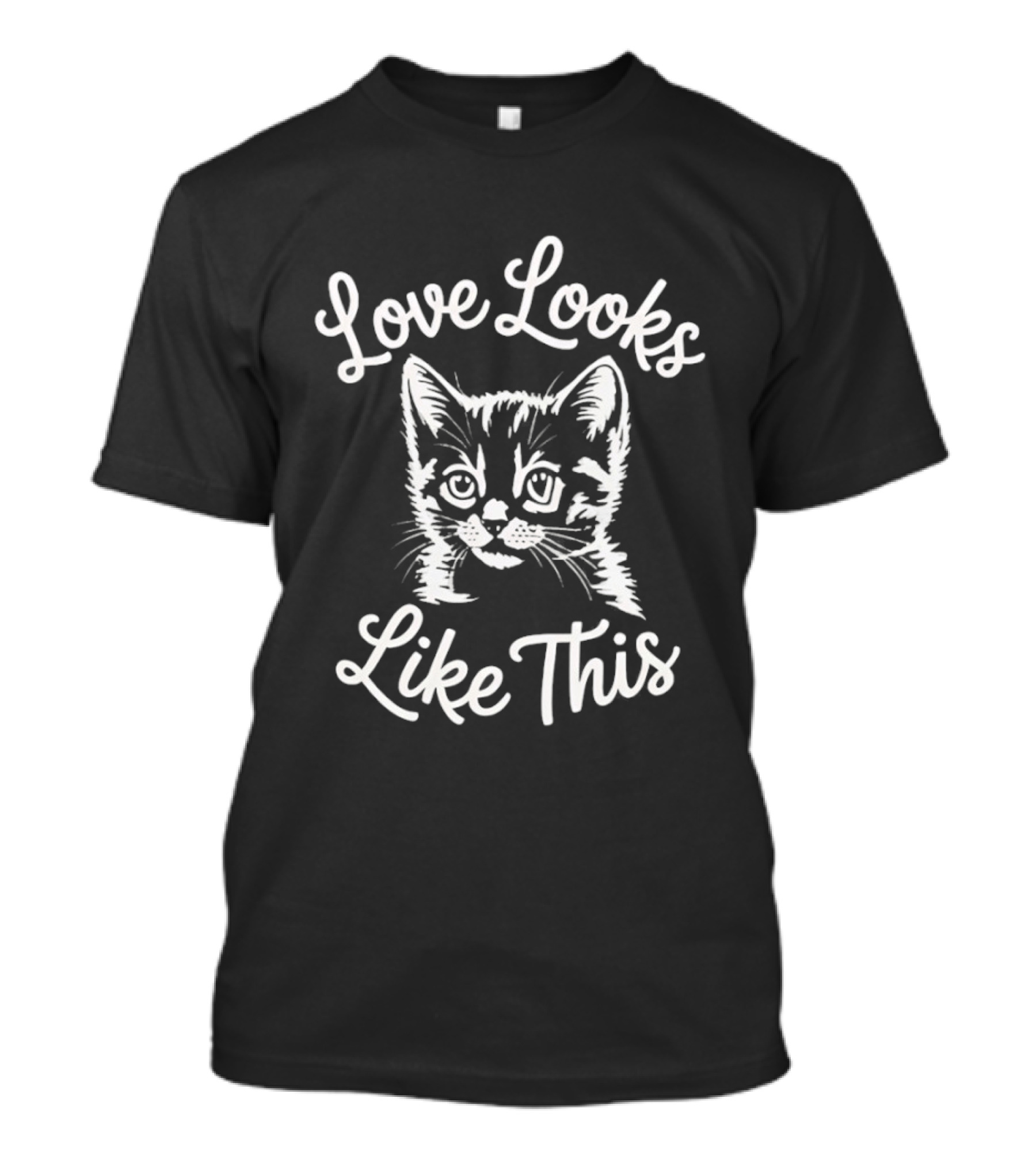 Love Looks Like This Kitten T-Shirt