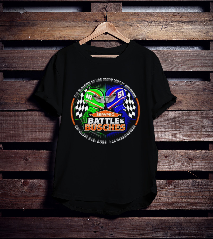 SERVPRO Battle Of The Busches NASCAR Kyle Busch Kurt Busch 18 51 Las Vegas Motor Speedway T-Shirt