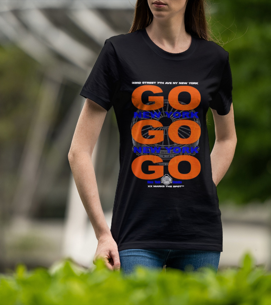New York Go Go Go Knicks 33rd Street 7th Ave Eastern Conference Madison Square Garden T-Shirt