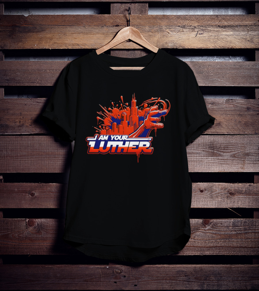 Chicago Bears I Am Your Luther Paint Tower Hand T-Shirt